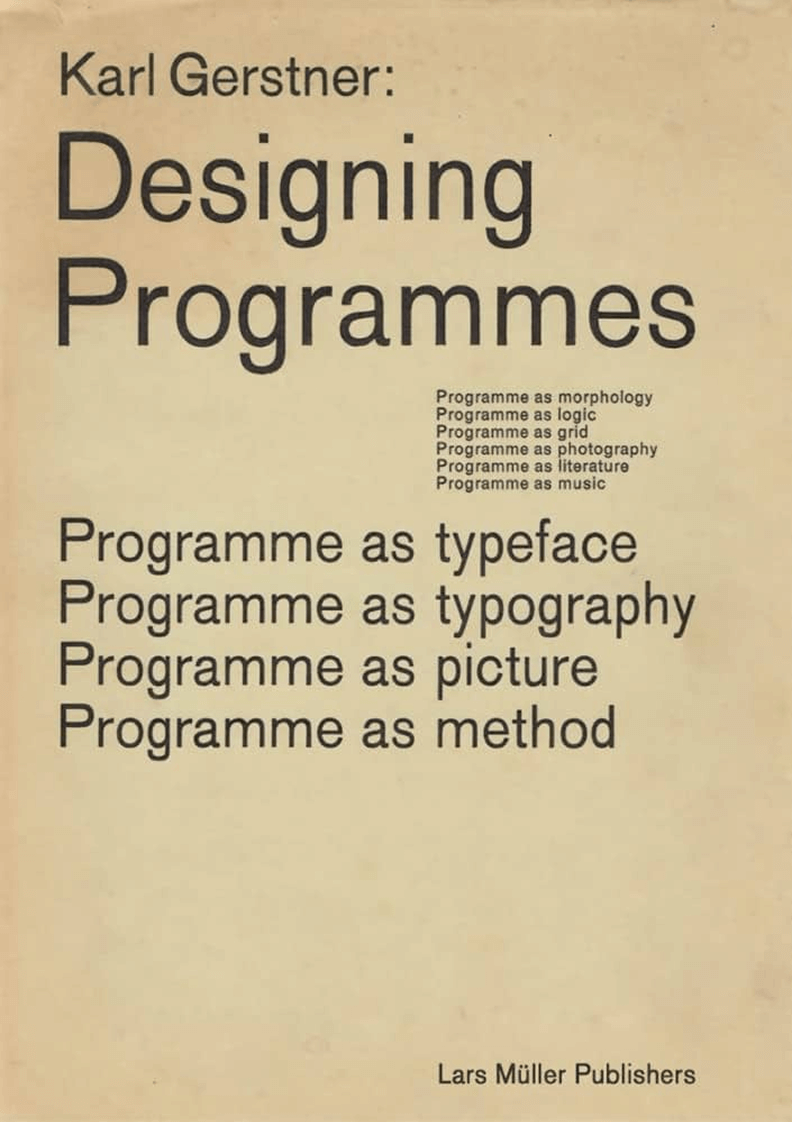 Designing Programmes by Karl Gerstner