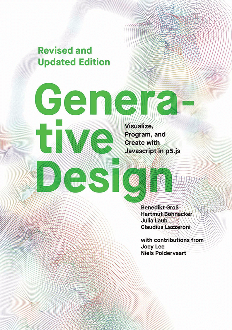 Generative Design by Grob, Bohnacker, Laub, Lazzeroni