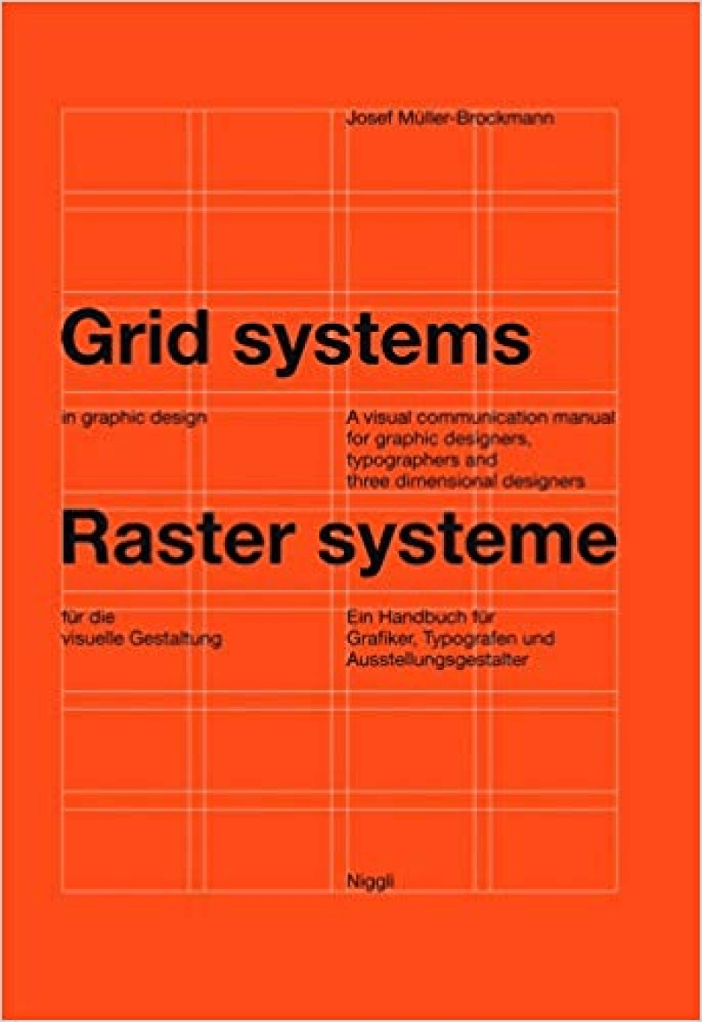 Grid Systems in Graphic Design by Josef Müller-Brockmann