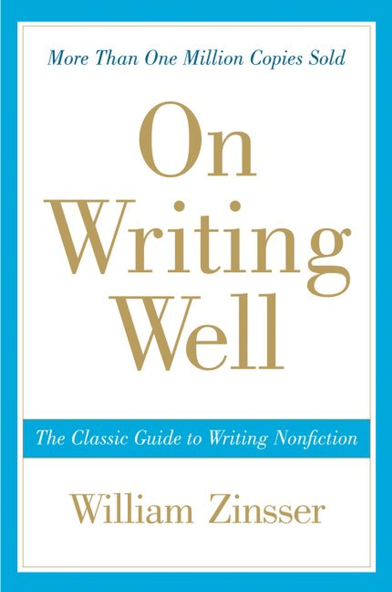 On Writing Well by William Zinsser